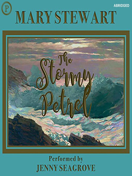 Title details for The Stormy Petrel by Mary Stewart - Available